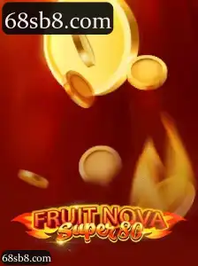Experimente a Diversão Completa com 68s e a Categoria FruitNovaSuper80