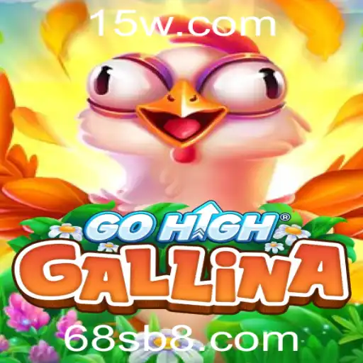 GoHighGallina: Um Mergulho no Mundo de Aventuras com a Palavra-chave 68s
